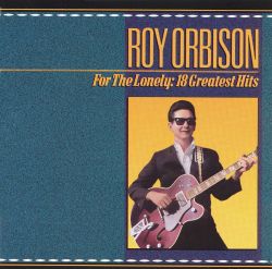 roy orbison songs greatest hits